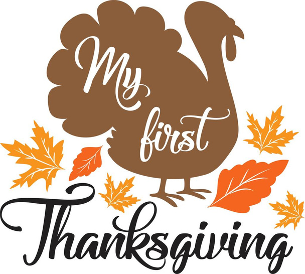 My first Thanksgiving. Thanksgiving day. Thankful phrases - Vector, Image