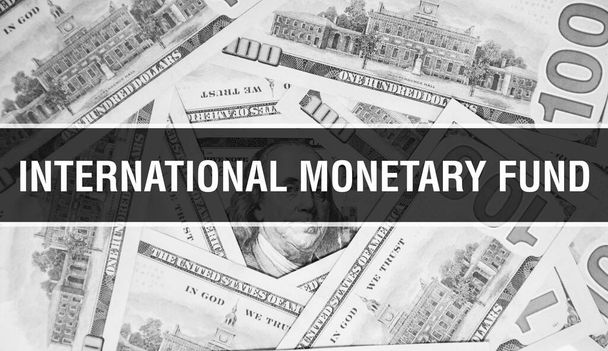 Uluslararası Para Fonu Konsepti Kapanış metni. Amerikan Doları Nakit Para, 3D görüntüleme. Dolar Banknotunda Uluslararası Para Fonu. Finansal ABD para banknotu Ticari para yatırımcıları - Fotoğraf, Görsel