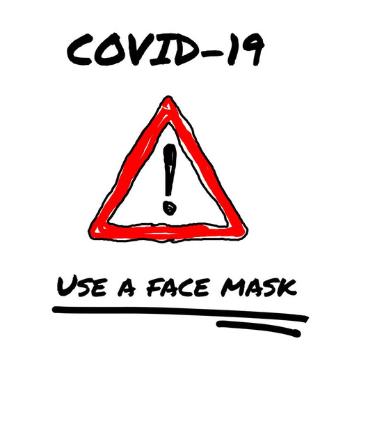 Коронавірус Covid-19 публічний плакат у швидкому стилі з намальованим рукою червоним попереджувальним трикутником і рукописним текстом, що носить маску обличчя англійською мовою
 - Вектор, зображення