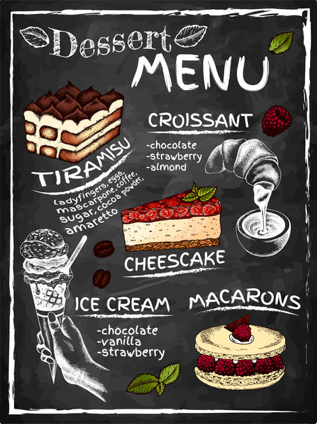 Skica ručně kreslený plakát dezertní menu s náčrtkem koláč, zmrzlina, želatina, tiramisu, tvarohový koláč, croissant, macaron. Pozadí pro kavárna menu, restaurace. Vektorová ilustrace, tabule. - Vektor, obrázek