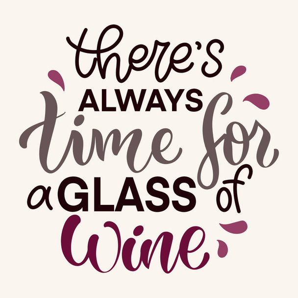 Wine vector hand lettering quote. - Vector, Image