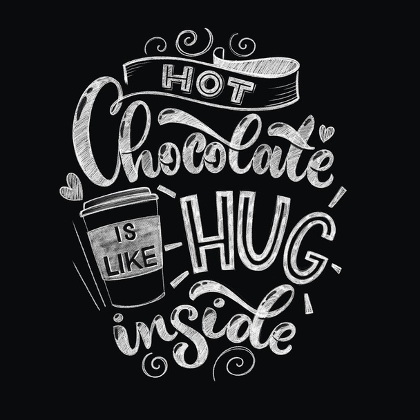 Chocolate hand lettering chalk quotes. - Foto, afbeelding