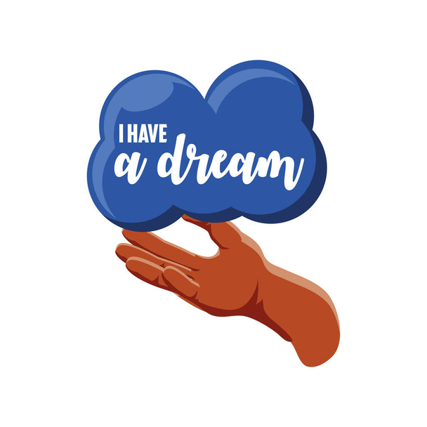 Martin Luther King Day, hand and cloud i have a dream - Vektor, obrázek