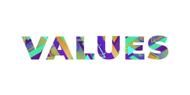 Η λέξη VALUES έννοια γραμμένο σε πολύχρωμα σχήματα ρετρό και εικονογράφηση χρωμάτων. - Διάνυσμα, εικόνα