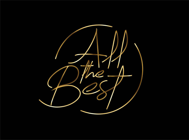 All the Best Gold Calligraphic Style Text Vector illustration Design. - Vector, Image
