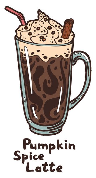 Warme koffie latte met smaak van pompoen met slagroom, kaneelstokjes, rietje drinken. Handgetekende geïsoleerde illustratie met de inscriptie op een witte achtergrond - Vector, afbeelding