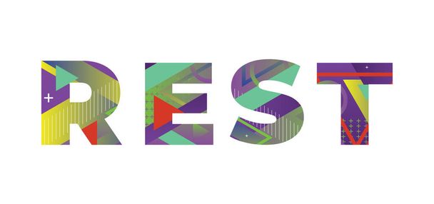 Η λέξη REST έννοια γραμμένο σε πολύχρωμα ρετρό σχήματα και χρώματα εικονογράφηση. - Διάνυσμα, εικόνα