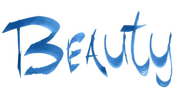 Watercolor lettering beauty in blue color for decorating booklets, brochures, stands, leaflets, web sites, sites, gadgets, souvenirs, packaging design, invitation, wrapping. - Photo, Image