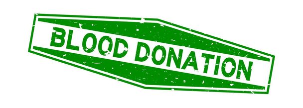 Grunge groen bloed donatie woord zeshoek rubber zegel stempel op witte achtergrond - Vector, afbeelding