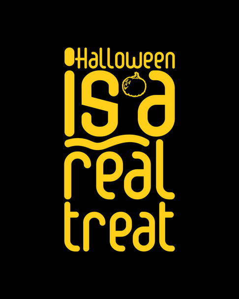 Halloween is een echte traktatie. Handgetekende typografie poster ontwerp. Premievector. - Vector, afbeelding