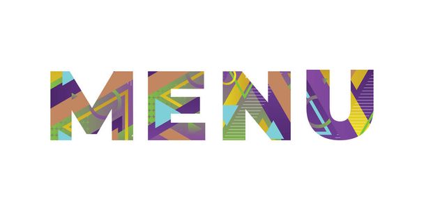 Het woord MENU concept geschreven in kleurrijke retro vormen en kleuren illustratie. - Vector, afbeelding