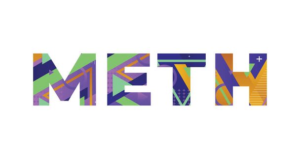 The word METH concept written in colorful retro shapes and colors illustration. - Wektor, obraz