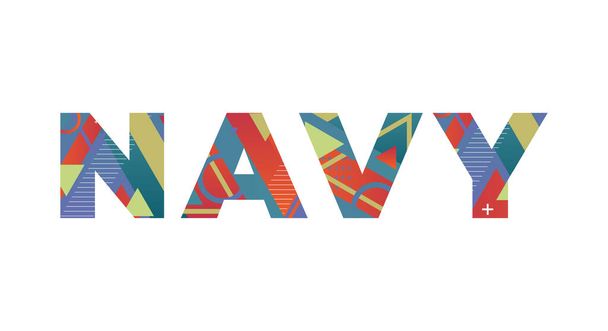 カラフルなレトロな形と色のイラストで書かれた単語NAVYの概念. - ベクター画像