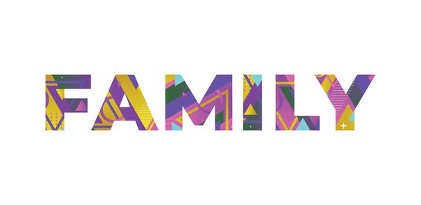 Η λέξη FAMILY έννοια γραμμένο σε πολύχρωμα ρετρό σχήματα και χρώματα εικονογράφηση. - Διάνυσμα, εικόνα