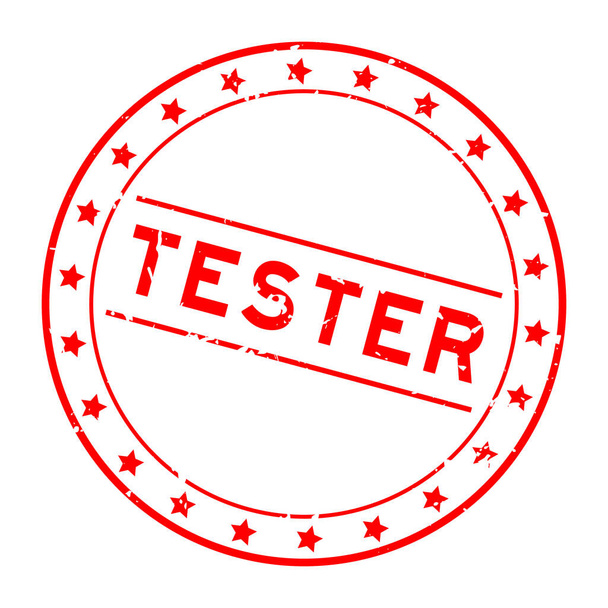 Grunge testeur rouge mot rond tampon de joint en caoutchouc sur fond blanc - Vecteur, image