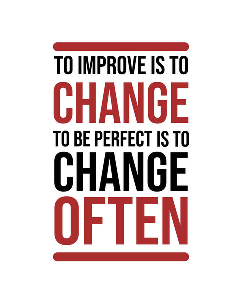 To improve is to change to be perfect is to change often. Hand drawn typography poster design. Premium Vector. - Vector, Image