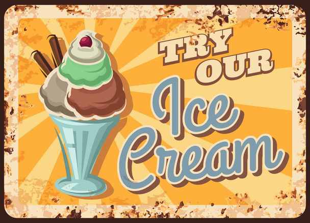Ice cream desert rusty metal vector plate. Sundae balls in glass, gelato decorated with chocolate waffle tubes and cherry. Ice cream cafe, parlor shop retro banner, advertising poster - Vector, Image