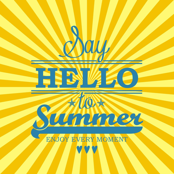 Αφίσα καλοκαίρι Πες Γεια σας για το καλοκαίρι - Διάνυσμα, εικόνα