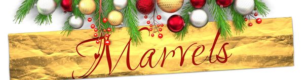 Marvels and white Christmas card with light background, golden present packaging paper, Christmas ornaments and fancy and elegant word Marvels, 3d illustration - Photo, Image
