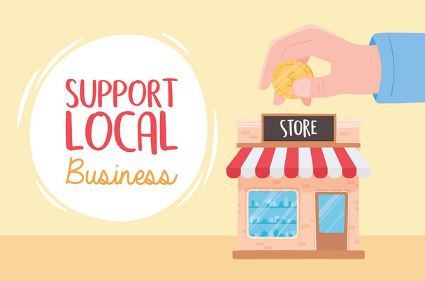 support local business, hand with money on store - Vector, Image
