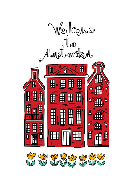 Plakát hagyományos európai házakkal. Doodle illusztráció. Üdvözlet Amszterdamból. Amszterdami vektor elemek beállítva. Utazási és turisztikai koncepció. Utazási plakát, képeslap és reklámanyag. - Vektor, kép