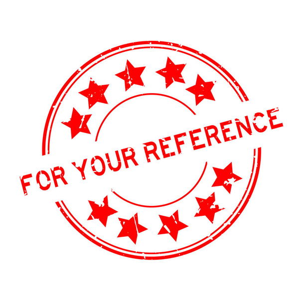 Grunge rojo para su palabra de referencia con sello de goma redonda icono estrella sobre fondo blanco - Vector, Imagen