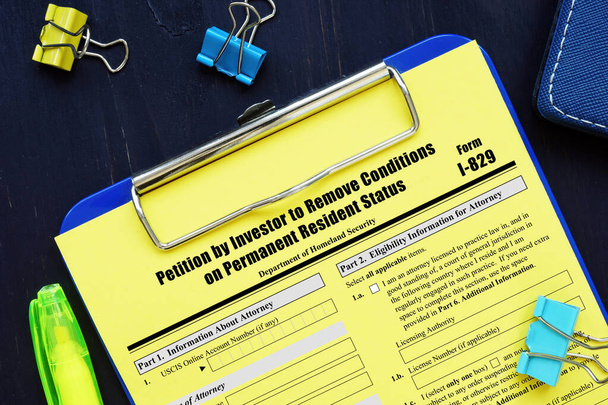 Form I-829 Petition by Investor to Remove Conditions on Permanent Resident Status - Photo, Image