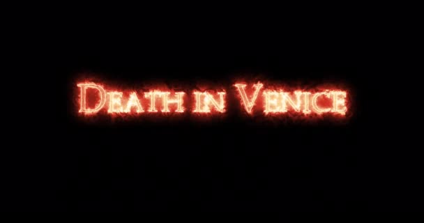 Death in Venice written with fire. Loop - Footage, Video