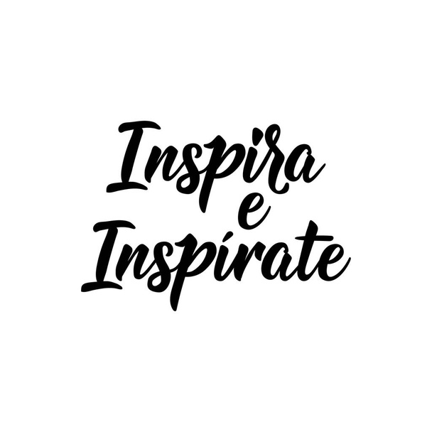 Γράμματα. Μετάφραση από τα ισπανικά - Inspire and get inspire. Στοιχείο για φυλλάδια, πανό και αφίσες. Σύγχρονη καλλιγραφία - Διάνυσμα, εικόνα