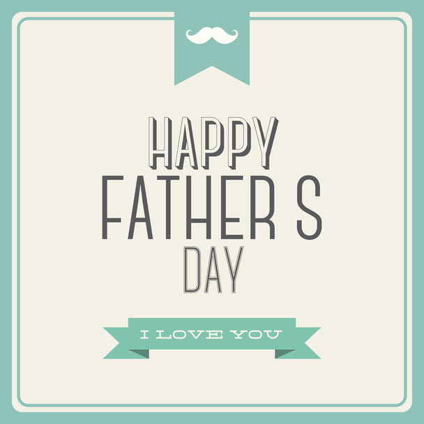 Happy Father's Day - Vektor, Bild