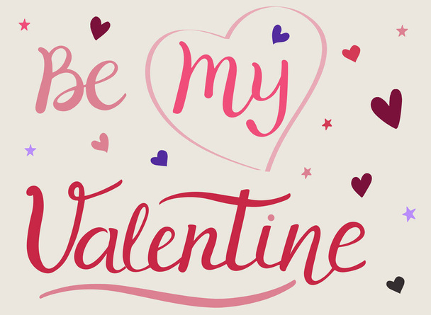Hand lettering Be My Valentine with hearts - Vector, Image