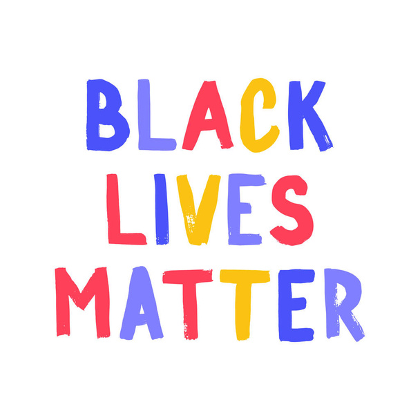 ブラックライフ物質ポスター。ソーシャルメディアコンテンツは反人種差別の旗印です。手描き書道作品 - ベクター画像