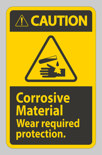 Caution Sign Corrosive Materials,Wear Required Protection - Vector, Image