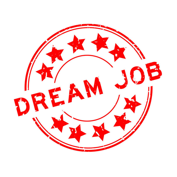 Grunge palabra de trabajo sueño rojo con sello de sello de goma redonda icono estrella sobre fondo blanco - Vector, Imagen