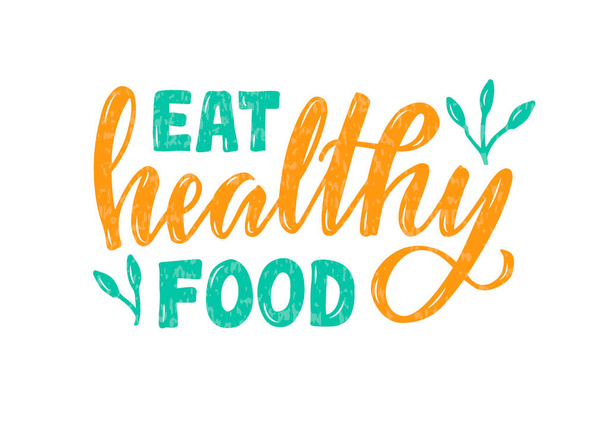 Vector illustration of eat healthy food lettering for banner, signage, poster, advertisement, product design, healthy food guide, greeting card. Handwritten creative multi colored text - Vektör, Görsel