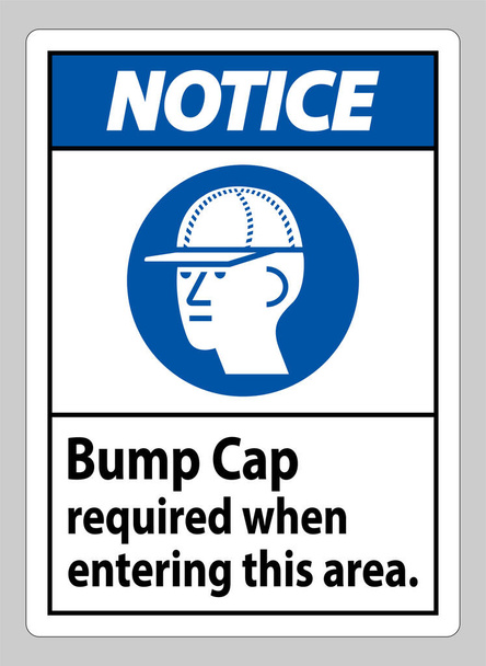 Figyelmeztető jel Bump Cap szükséges belépéskor ezen a területen - Vektor, kép
