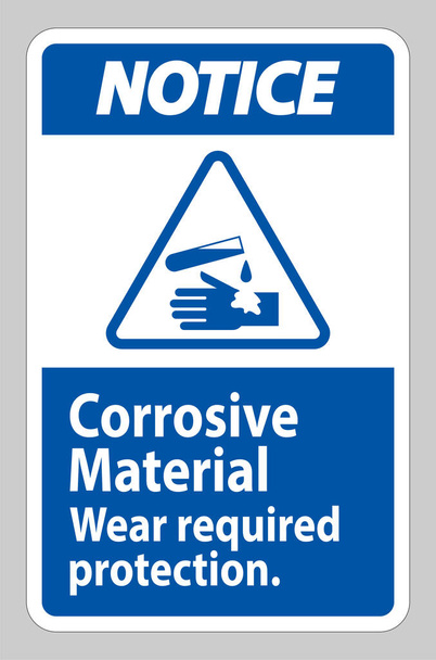 Aviso Materiales corrosivos de la muestra, protección requerida del desgaste - Vector, imagen