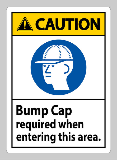 Προσοχή Sign Bump Cap απαιτείται κατά την είσοδο σε αυτή την περιοχή - Διάνυσμα, εικόνα