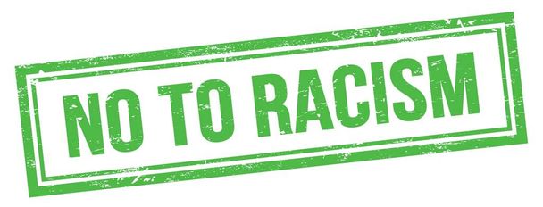 NE RACISMU text na zelené grungy vintage obdélníkové razítko. - Fotografie, Obrázek