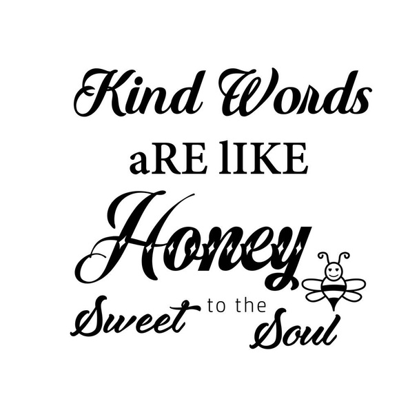 Bibliai kifejezés - Kedves szavak, mint a méz, édes a léleknek - Vektor, kép