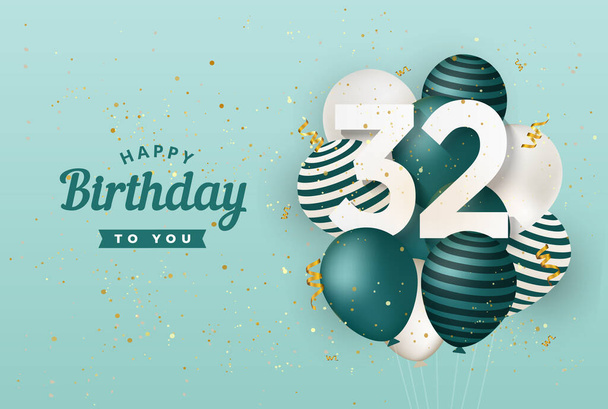 Alles Gute zum 32. Geburtstag mit grünen Luftballons Grußkarte Hintergrund. 32 Jahre Jubiläum. 32. Feier mit Konfetti. Vektoraktie - Vektor, Bild
