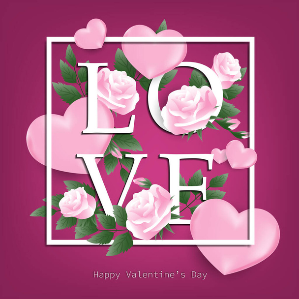 Valentine's day background of pink rose flowers branches and pink hearts around Love text with white frame and Happy Valentine's day text on dark pink color background. Valentines day greeting card or banner. Vector illustration. - Vector, Image