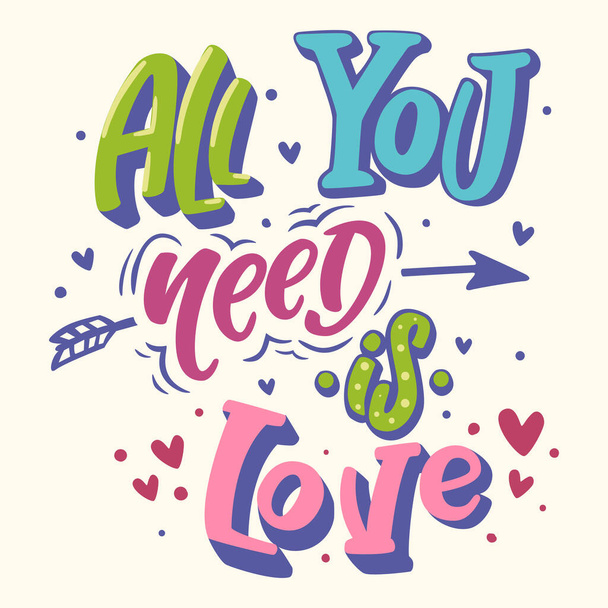 All you need is love. Poster with handwritten typography, quote of love - Vektor, Bild