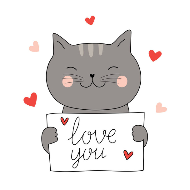  Cute cat holds letter with lettering - Love you. Isolated on white. Vector cards in flat style. Happy Valentine's Day. Valentine greetings cards. Good for posters, t shirts, postcards. - Vektori, kuva