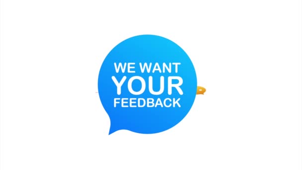 Vogliamo il tuo feedback scritto sulla bolla vocale. Segnale pubblicitario. illustrazione delle scorte. - Filmati, video