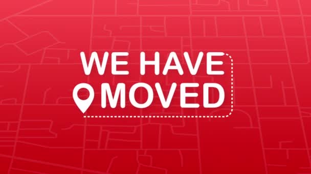 We have moved. Moving office sign. Clipart image isolated on red background. illustration. - Footage, Video