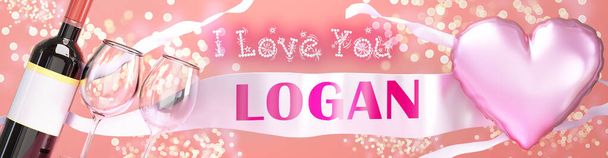 Ik hou van je Logan - bruiloft, Valentijnsdag of gewoon om te zeggen dat ik hou van je viering kaart, vrolijke, vrolijke party stijl met glitter, wijn en een grote roze hart ballon, 3d illustratie - Foto, afbeelding