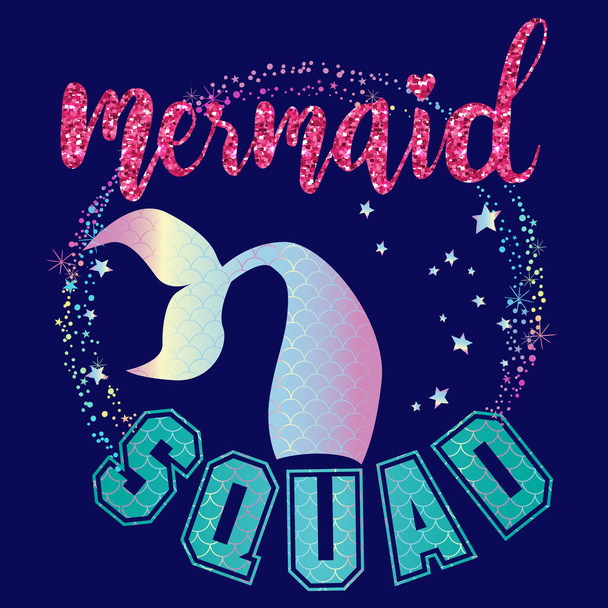 Cute mermaid print. t shirt design with original holographic calligraphic text .Kids magic slogan, for clothes, banner, girls, women, child. hand written text mermaid squad - Vector, Image