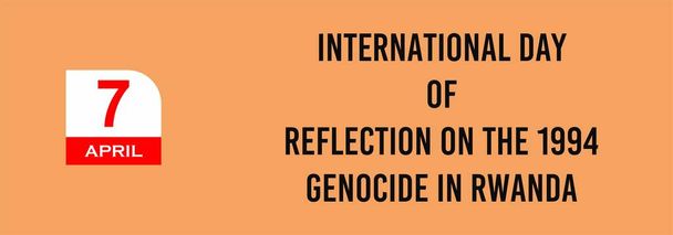 7 aprile Giornata Internazionale di Riflessione sul Genocidio del 1994 in Ruanda Testo Illustrazione di Design. Giornata internazionale evento banner. - Foto, immagini