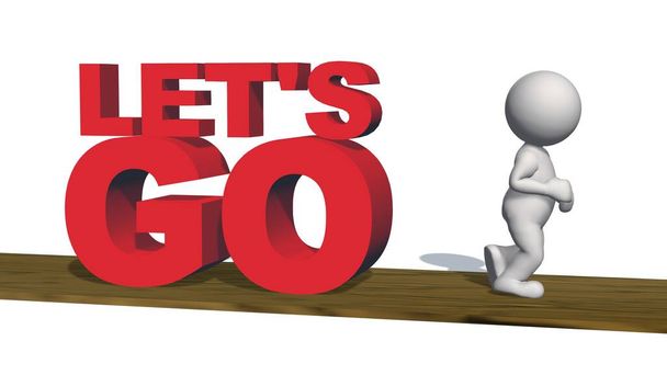 LET 's GO - punainen kirjoitus 3D ihmiset wodden catwalk - eristetty valkoisella pohjalla - 3D-kuvitus - Valokuva, kuva